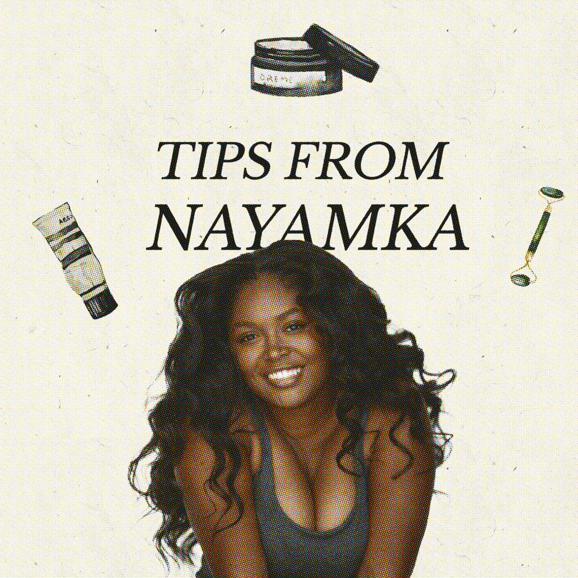 Skincare Tips from Nayamka Roberts-Smith